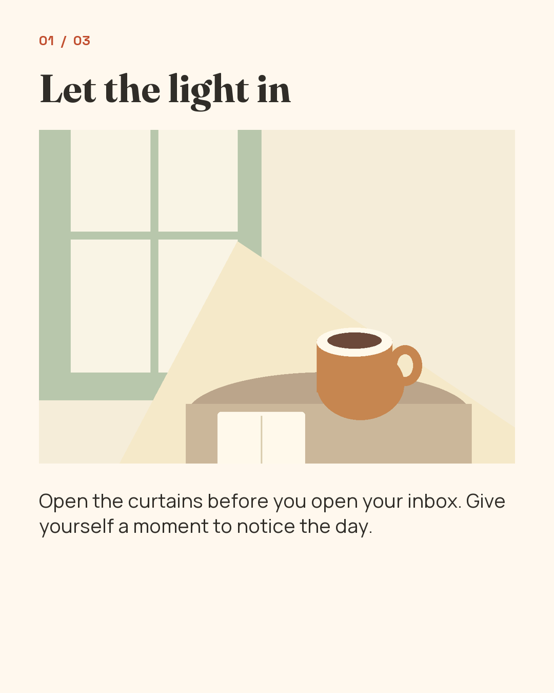 Example slide: Let the light in. A warm illustrated morning scene.